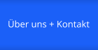 Über uns + Kontakt